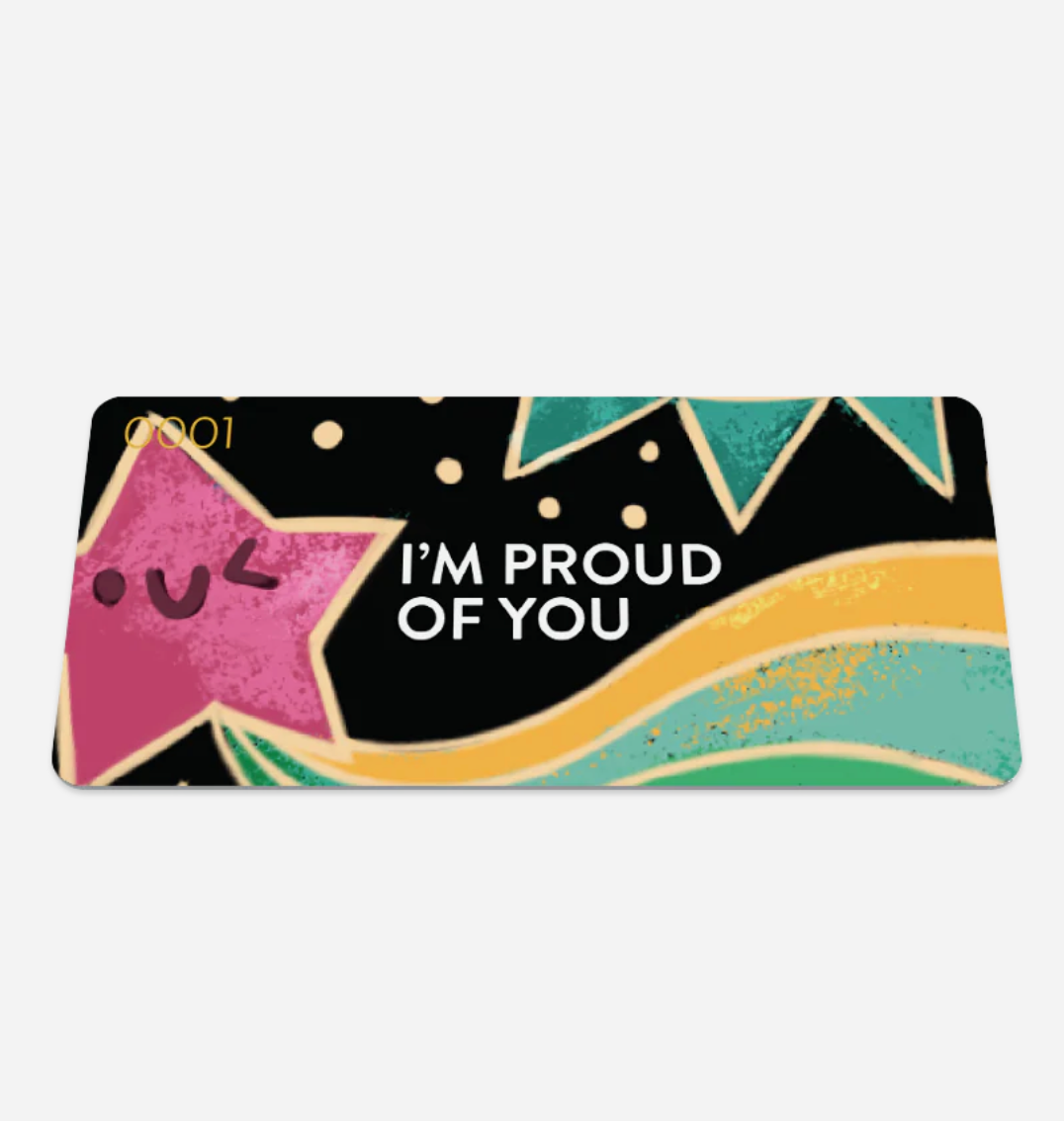 I'm Proud of You